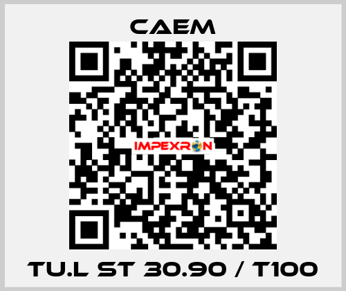 TU.L ST 30.90 / T100 CAEM