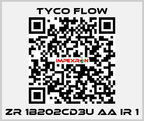ZR 1B202CD3U AA IR 1 TYCO FLOW
