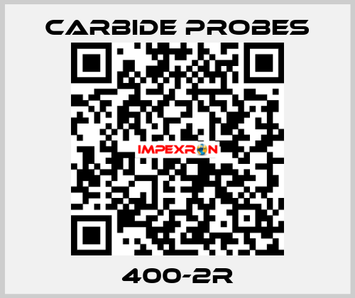 400-2R Carbide Probes