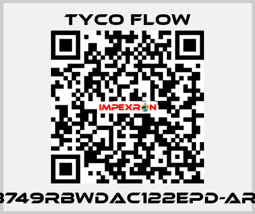 3749RBWDAC122EPD-AR1 TYCO FLOW