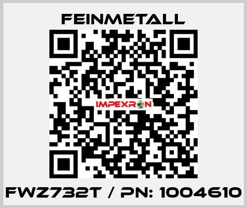 FWZ732T / PN: 1004610 FEINMETALL