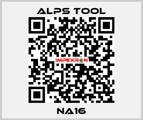 NA16 ALPS TOOL