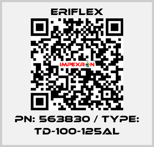 PN: 563830 / Type: TD-100-125AL ERIFLEX