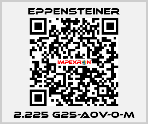 2.225 G25-A0V-0-M Eppensteiner