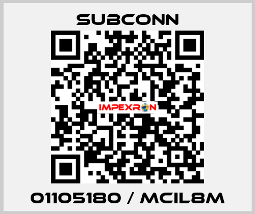 01105180 / MCIL8M SubConn