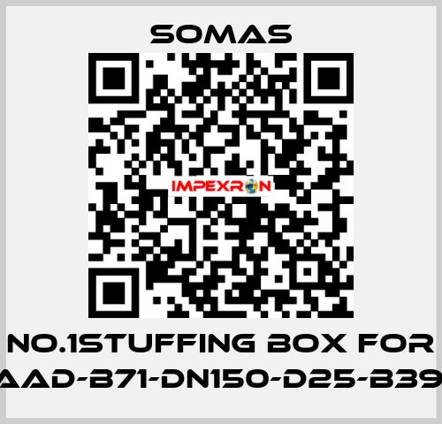 No.1stuffing box for VSS-A5-AAD-B71-DN150-D25-B39-PN10-25 SOMAS