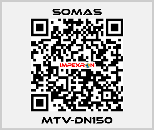 MTV-DN150 SOMAS