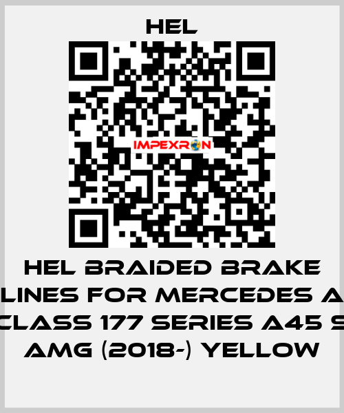 HEL Braided Brake Lines for Mercedes A Class 177 Series A45 S AMG (2018-) YELLOW Hel