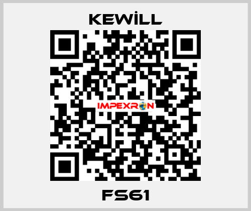 FS61 KEWİLL