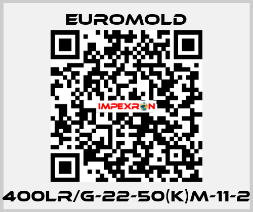 400LR/G-22-50(K)M-11-2 EUROMOLD