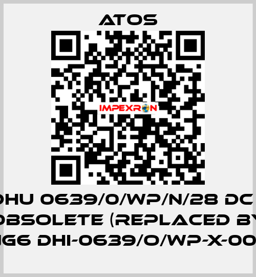 DHU 0639/0/WP/N/28 DC - obsolete (replaced by NG6 DHI-0639/O/WP-X-00)  Atos
