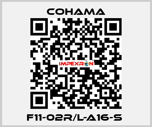  F11-02R/L-A16-S  Cohama