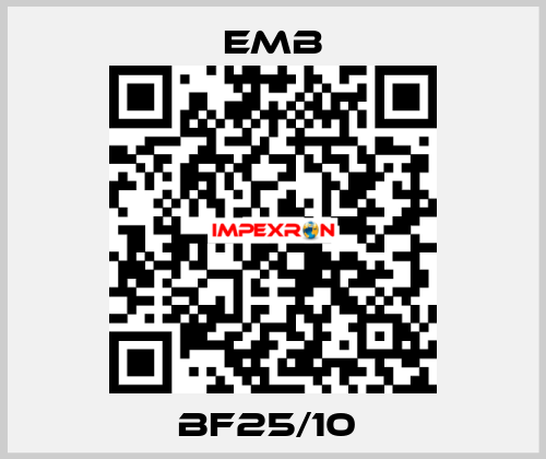 BF25/10  Emb