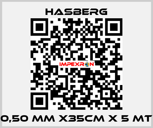 0,50 MM X35CM X 5 MT Hasberg