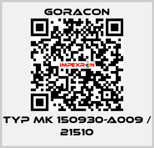 Typ MK 150930-A009 / 21510 GORACON