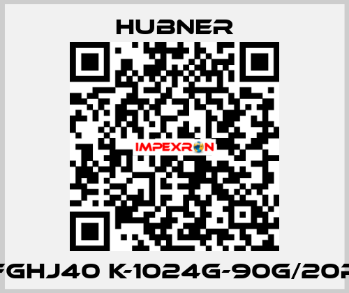 FGHJ40 K-1024G-90G/20P HUBNER