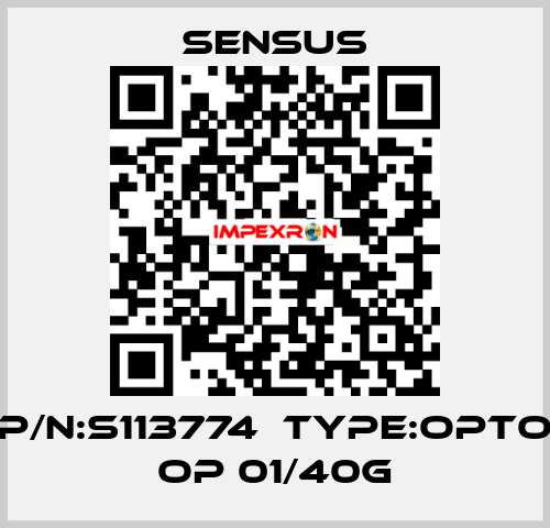 P/N:S113774  Type:Opto OP 01/40G Sensus