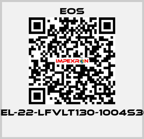 CEL-22-LFVLT130-1004S30  EOS